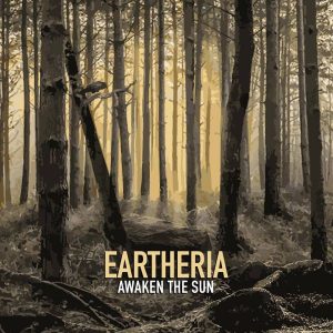 Eartheria — Awaken The Sun (2018)