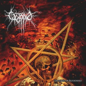 Cacotopia — Centuries Of Bloodshed (2018)