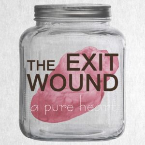 The Exit Wound — A Pure Heart (2017)