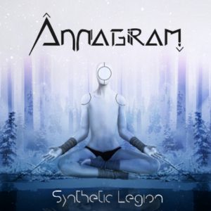 Annagram — Synthetic Legion (2018)