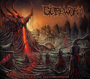 Goreworm — The Path To Oblivion (2018)
