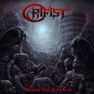 Orifist — Behold The Fortunate (2018)