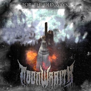 Noonwraith — For The Old Ways (2018)