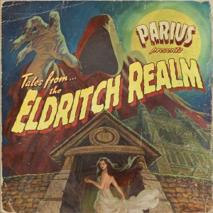 Parius — The Eldritch Realm (2018)