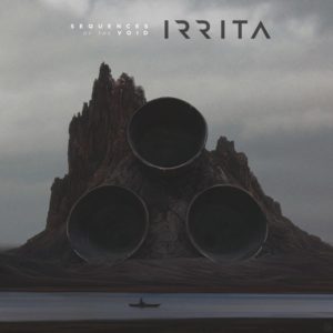 Irrita — Sequences Of The Void (2018)