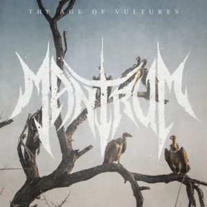 Mantrum — The Age Of Vultures (2018)