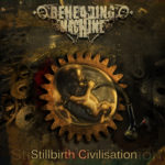 Beheading Machine — Stillbirth Civilisation (2009)