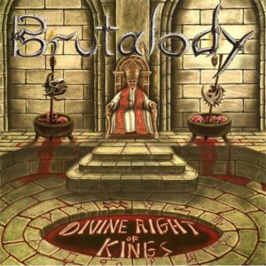 Brutalody — Divine Right Of Kings (2020)