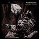 Alustrium — A Monument To Silence (2021)