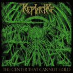 Replacire — The Center That Cannot Hold (2024)