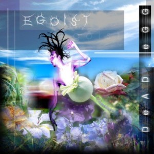 Egoist - Dead Egg (2007)