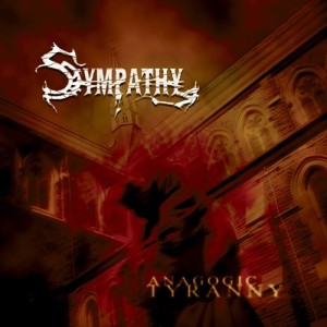 Sympathy - Anagogic Tyranny (2008)