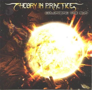 Theory In Practice - Colonizing The Sun (2002)