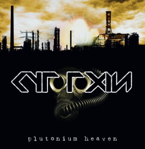 Cytotoxin - Plutonium Heaven (2011)