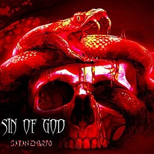 Sin Of God - Satan Embryo (2010)
