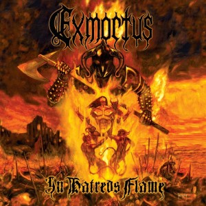 Exmortus - In Hatred's Flame (2008)