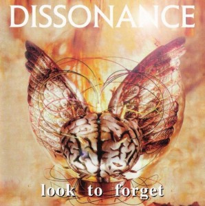 DISSONANCE - Look To Forget
