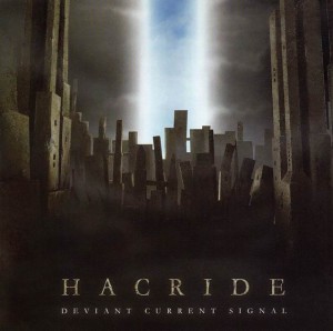 Hacride - Deviant Current Signal (2005)