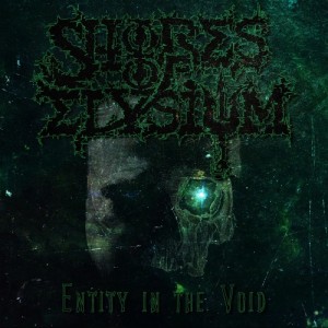 Shores Of Elysium - Entity In The Void (2013)