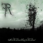 First Reign — As The Dead Lead The Dead (2008)