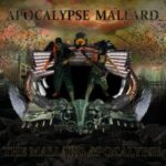 Apocalypse Mallard — The Mallard Apocalypse (2014)