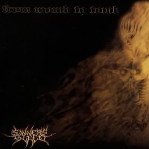 Sinners Bleed - From Womb To Tomb (2004)