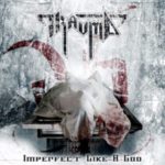 Trauma — Imperfect Like A God (2003)