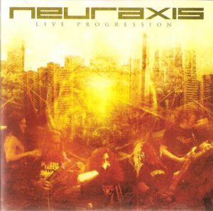 Neuraxis — Live Progression (2007)