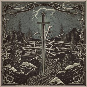 Hope For The Dying - Legacy (2016)
