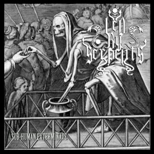 Led By Serpents — Sub-human Exterminate (2013)