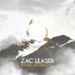 Zac Leaser — Ritual Of Descent (2016)