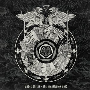 Under Threat — The Manifested Void (2013)