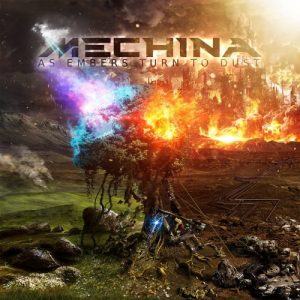 Mechina — As Embers Turn To Dust (2017)