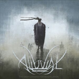 Alluvial — The Deep Longing For Annihilation (2017)