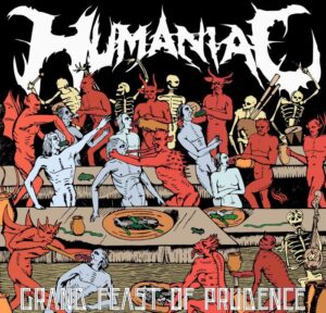 Humaniac — Grand Feast Of Prudence (2017)