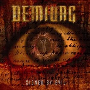 Demiurg — Signed By Evil (2010)
