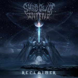 Shadow Of Intent — Reclaimer (2017)