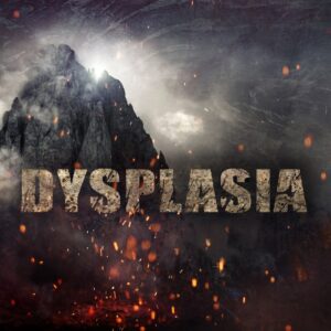 Dysplasia — Dissolution Of Public Opinion (2017)