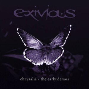 Exivious — Chrysalis - The Early Demos (2017)