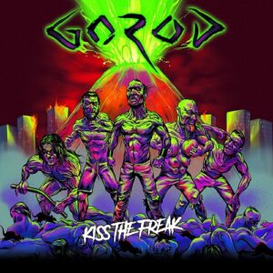 Gorod — Kiss The Freak (2017)