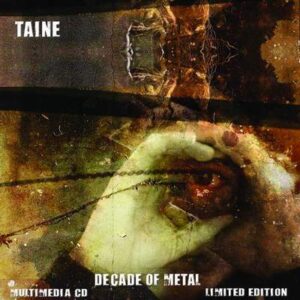 Taine — Decade Of Metal (2004)