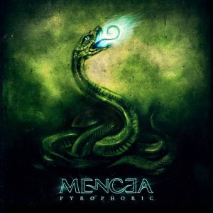Mencea — Pyrophoric (2012)