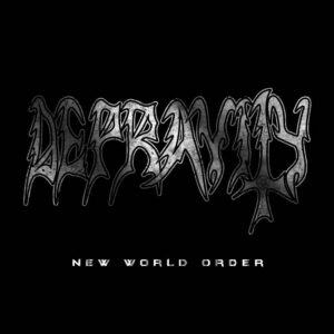Depravity — New World Order (2016)