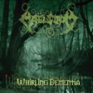 Maelstrom — Whirling Dementia (2003)