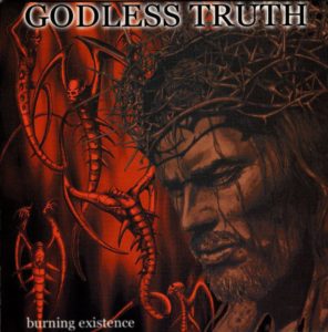 Godless Truth — Burning Existence (1999)