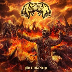 Towering Abomination — Pits Of Malebolge (2017)