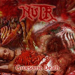 Nutr — Gruesome Death (2012)