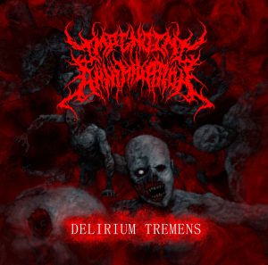 Impending Annihilation — Delirium Tremens (2017)