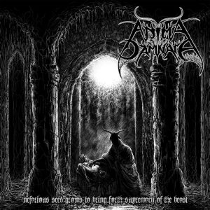 Anima Damnata — Nefarious Seed Grows To Bring Forth Supremacy Of The Beast (2017)