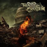 The Sound That Ends Creation — Fitting Through The Crawl Space Between Rhyme And Reason (2017)